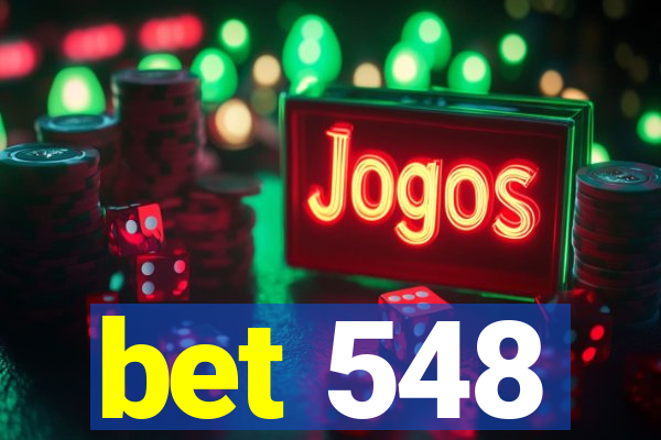 bet 548